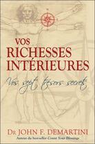 Couverture du livre « Vos richesses intérieures » de John F. Demartini aux éditions Ada