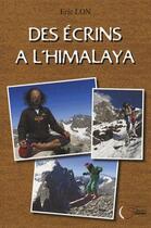 Couverture du livre « Des écrins à l'Himalaya » de Eric Lon aux éditions Fournel