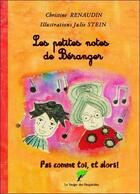 Couverture du livre « Les petites notes de Béranger » de Christine Renaudin et Julie Stein aux éditions Le Verger Des Hesperides