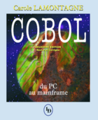 Couverture du livre « Cobol du PC au mainframe » de Carole Lamontagne aux éditions Loze-dion Editeur