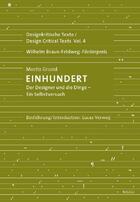 Couverture du livre « Designkritische texte - einhundert / design critical texts - one hundred - der designer und die ding » de Grund Moritz aux éditions Niggli