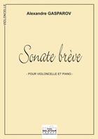 Couverture du livre « Sonate breve pour violoncelle et piano » de Gasparov Alexandre aux éditions Delatour