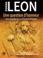 Couverture du livre « Une question d'honneur - une enquete du commissaire dupin » de Donna Leon aux éditions Sixtrid