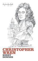 Couverture du livre « Christopher Wren » de Kerry Downes aux éditions Oxford University Press Uk