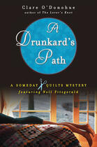 Couverture du livre « A Drunkard's Path » de O'Donohue Clare aux éditions Penguin Group Us
