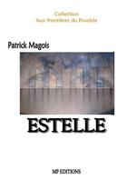 Couverture du livre « Estelle » de Patrick Magois aux éditions Lulu