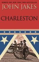 Couverture du livre « Charleston » de John Jakes aux éditions Little Brown Book Group Digital