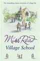 Couverture du livre « Village School » de Miss Read aux éditions Orion