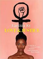 Couverture du livre « Laetitia Ky : love and justice » de Laetitia Ky aux éditions Princeton Architectural