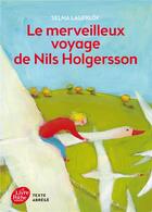 Couverture du livre « Le merveilleux voyage de Nils Holgersson » de Selma Lagerlof aux éditions Le Livre De Poche Jeunesse