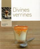 Couverture du livre « Divines verrines » de Maya Barakat-Nuq aux éditions Hachette Pratique