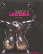 Couverture du livre « Gaston lachaise - (1882-1935) » de Clair/Kramer aux éditions Gallimard