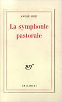 Couverture du livre « La symphonie pastorale » de Andre Gide aux éditions Gallimard (patrimoine Numerise)