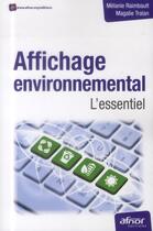 Couverture du livre « Affichage environnemental ; l'essentiel » de Magalie Tralan et Melanie Raimbaul aux éditions Afnor