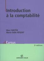 Couverture du livre « Introduction à la comptabilité (3e édition) » de Nikitin/Regent aux éditions Armand Colin