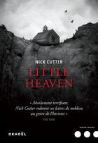 Couverture du livre « Little heaven » de Nick Cutter aux éditions Denoel