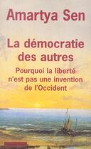 Couverture du livre « La democratie des autres » de Amartya Sen aux éditions Payot