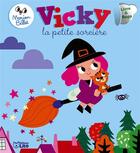 Couverture du livre « Vicky la petite sorcière » de Marion Billet aux éditions Lito