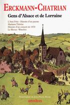 Couverture du livre « Gens d'Alsace et de Lorraine » de Erckmann-Chatrian aux éditions Omnibus