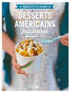 Couverture du livre « Desserts américains faits maison » de  aux éditions Solar