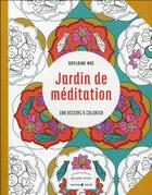 Couverture du livre « Jardin de méditation ; aux sources du bien-être » de Guylaine Moi aux éditions Solar