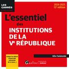 Couverture du livre « L'essentiel des institutions de la Ve République : Intègre les débats actuels (RIP, autonomie de la Corse...) (édition 2024/2025) » de Gilles Toulemonde aux éditions Gualino