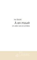 Couverture du livre « À en mourir » de Wysocki-Y aux éditions Le Manuscrit