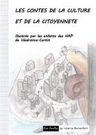 Couverture du livre « Les contes de la culture et de la citoyenneté » de Valerie Bonenfant aux éditions Books On Demand