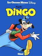 Couverture du livre « Rigolo Dingo » de Disney aux éditions Glenat