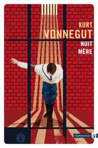 Couverture du livre « Nuit mère » de Kurt Vonnegut aux éditions Gallmeister