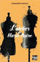 Couverture du livre « L'atelier de Marie-Claire » de Marguerite Audoux aux éditions Talents Hauts