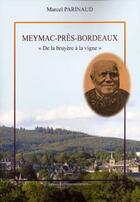 Couverture du livre « Meymac-près-Bordeaux : 