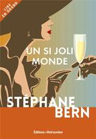 Couverture du livre « Un si joli monde » de Stephane Bern aux éditions Les Editions Retrouvees