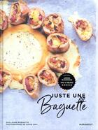 Couverture du livre « Juste une baguette » de Guillaume Marinette aux éditions Marabout