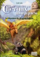 Couverture du livre « Le club des chevaux magiques t.5 ; le mystère du dragon chinois » de Loic Leo aux éditions Grund
