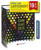 Couverture du livre « Code civil (édition 2015) » de Laurent Leveneur aux éditions Lexisnexis