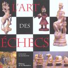 Couverture du livre « L'Art Des Echecs » de Colleen Schafroth aux éditions La Martiniere