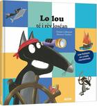 Couverture du livre « Lo lou té i rèv loséan » de Orianne Lallemand et Eleonore Thuillier aux éditions Auzou