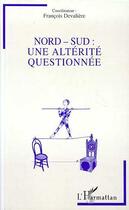 Couverture du livre « Nord-sud : une altérité questionnée » de  aux éditions L'harmattan