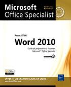 Couverture du livre « Word 2010 ; préparation à l'examen Microsoft office specialist (77-881) » de  aux éditions Eni