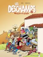 Couverture du livre « Les deschamps t.2 ; maison avec jardin » de Philippe Bercovici et Antoine Zepo aux éditions Vents D'ouest