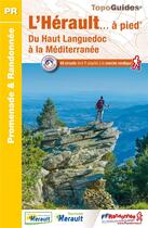 Couverture du livre « L'Hérault... à pied ; du haut Languedoc à la Méditerranée » de  aux éditions Ffrp