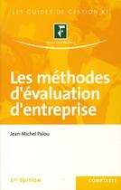 Couverture du livre « Les méthodes d'évaluation d'entreprise » de Jean-Michel Palou aux éditions Revue Fiduciaire