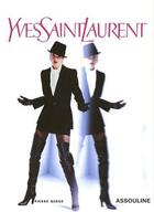 Couverture du livre « Yves Saint Laurent » de Pierre Berge aux éditions Assouline