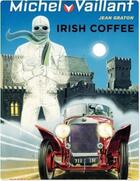 Couverture du livre « Michel Vaillant Tome 48 : irish coffee » de Jean Graton aux éditions Dupuis