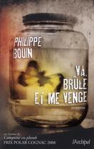 Couverture du livre « Va, brûle et me venge » de Philippe Bouin aux éditions Archipel