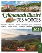 Couverture du livre « L'almanach illustré des Vosges 2024 » de  aux éditions Editions Sutton