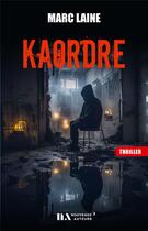Couverture du livre « Kaordre » de Marc Laine aux éditions Les Nouveaux Auteurs