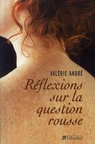 Couverture du livre « Réflexions sur la question rousse » de Van Crugten-Andre V. aux éditions Tallandier