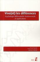 Couverture du livre « Vive nt les differences » de Gilles/Carlier aux éditions Pu De Provence